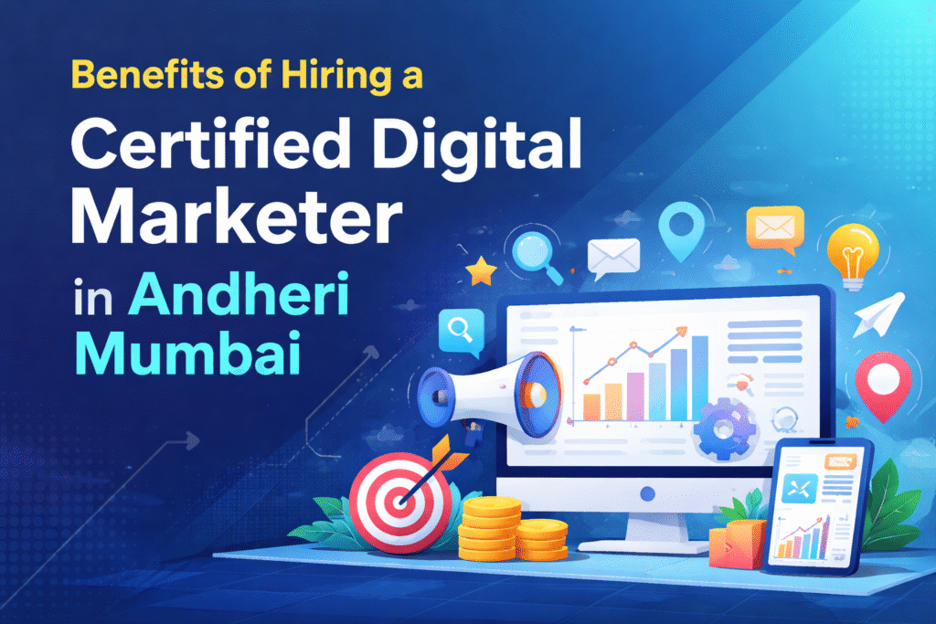 A Certified Digital Marketer In Andheri Mumbai